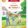 Apprendre à Lire Avec Les Alphas - Jouons Du Violon ! RÉCRÉALIRE Orange - Recrealire