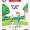 Apprendre à Lire Avec Les Alphas - Un Ami Fidèle RÉCRÉALIRE Violet - Recrealire