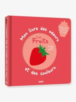 Imagier Mon Livre Des Odeurs Et Des Couleurs - Les Fruits AUZOU Rose - Auzou