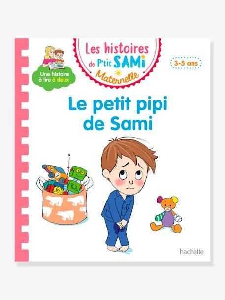 Les Histoires De P'tit Sami Maternelle (3-5 Ans) : Le Petit Pipi De Sami - HACHETTE ÉDUCATION Blanc - Hachette 1 Les Histoires De P'tit Sami Maternelle (3-5 Ans) : Le Petit Pipi De Sami - HACHETTE ÉDUCATION Blanc - Hachette
