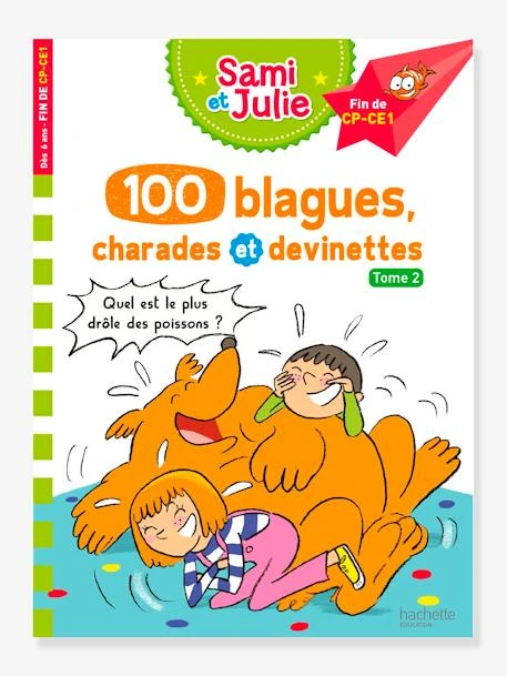 Livre éducatif Sami Et Julie - 100 Blagues, Charades Et Devinettes - Tome 2 - HACHETTE ÉDUCATION Blanc - Hachette 1 Livre éducatif Sami Et Julie - 100 Blagues, Charades Et Devinettes - Tome 2 - HACHETTE ÉDUCATION Blanc - Hachette