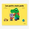 Livre - Les Minousses - Les Petits Mots Polis - ÉDITIONS MILAN Blanc - Hachette