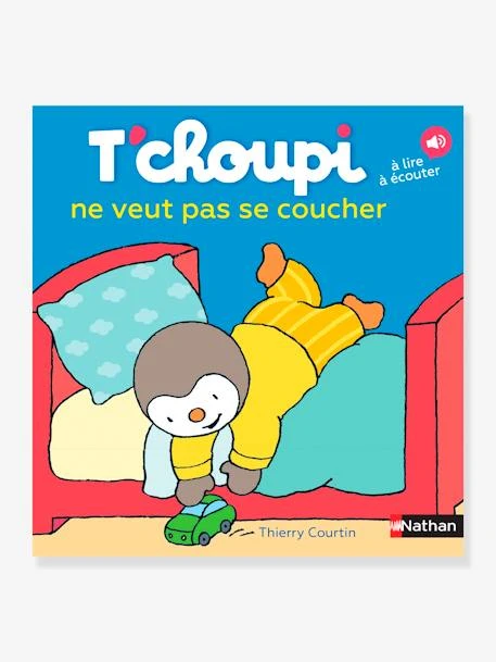 Livre T'choupi Ne Veut Pas Se Coucher NATHAN Multico - Nathan 1 Livre T'choupi Ne Veut Pas Se Coucher NATHAN Multico - Nathan