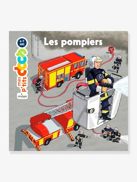 Mes P'tits Docs - Les Pompiers MILAN Blanc - Hachette 1 Mes P'tits Docs - Les Pompiers MILAN Blanc - Hachette