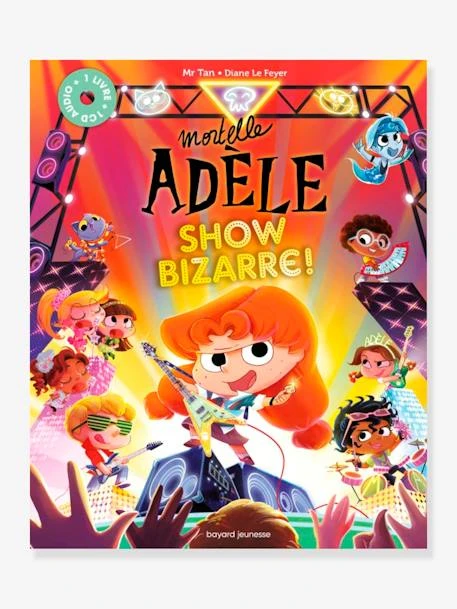 Mortelle Adèle Show Bizarre Livre CD BAYARD JEUNESSE Blanc - Hachette 1 Mortelle Adèle Show Bizarre Livre CD BAYARD JEUNESSE Blanc - Hachette