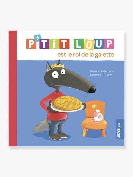 P'tit Loup - P'tit Loup Est Le Roi De La Galette - AUZOU Bleu - Auzou 1 P'tit Loup - P'tit Loup Est Le Roi De La Galette - AUZOU Bleu - Auzou