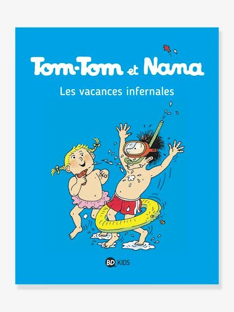 Tom-Tom Et Nana - T.5- Les Vacances Infernales - BAYARD JEUNESSE Blanc - Hachette 1 Tom-Tom Et Nana - T.5- Les Vacances Infernales - BAYARD JEUNESSE Blanc - Hachette