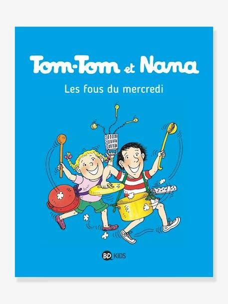 Tom-Tom Et Nana - T.9 - Les Fous Du Mercredi- BAYARD JEUNESSE Blanc - Hachette 1 Tom-Tom Et Nana - T.9 - Les Fous Du Mercredi- BAYARD JEUNESSE Blanc - Hachette
